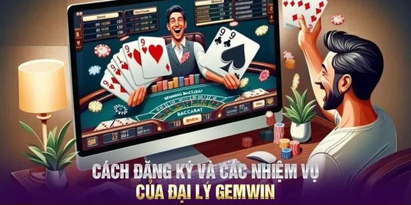 Nhanh tay đăng ký trở thành đối tác Gemwin với các bước đơn giản