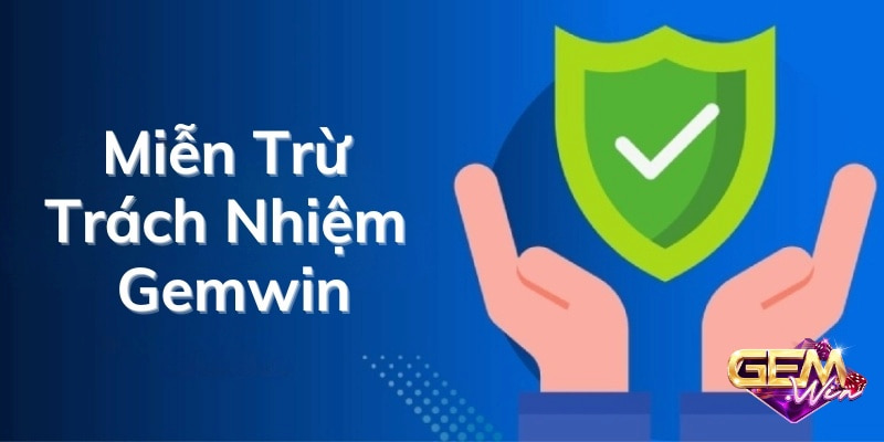 Miễn trách nhiệm Hiểu rõ trách nhiệm người dùng để bảo vệ quyền lợi của bản thân